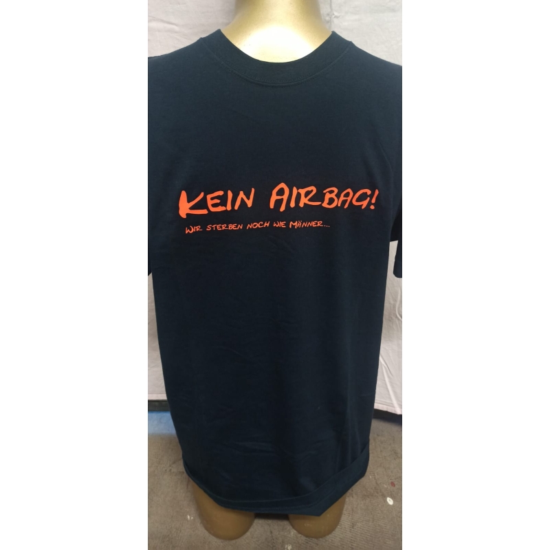 Herrenshirt Navy L mit Aufdruck "Kein Airback!  Wir...